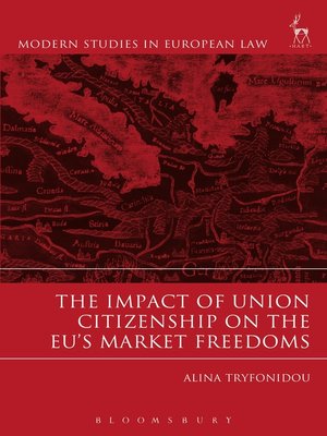 cover image of The Impact of Union Citizenship on the EU's Market Freedoms